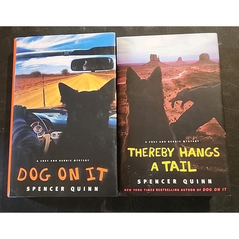 Lot of 2 Spencer Quinn Hardcover Books Therby Hangs A Tail & Dog On It